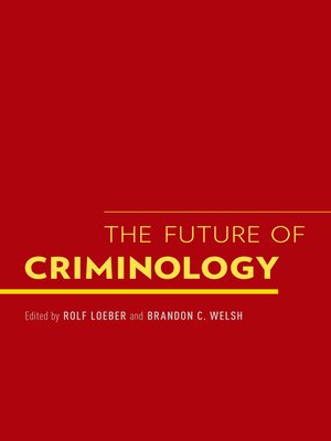 cover image of The Future of Criminology